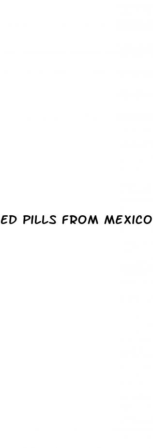 ed pills from mexico