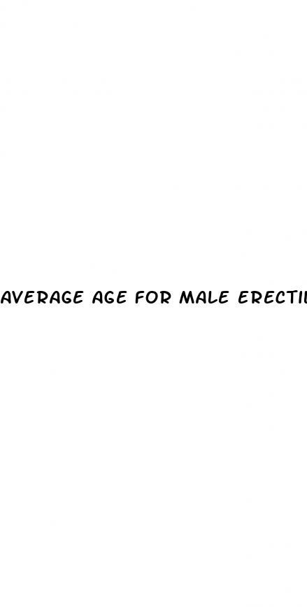 average age for male erectile dysfunction