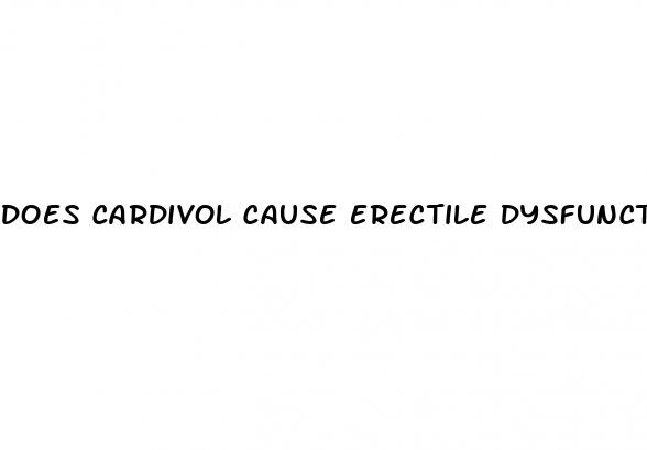 does cardivol cause erectile dysfunction