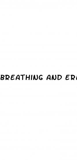 breathing and erectile dysfunction