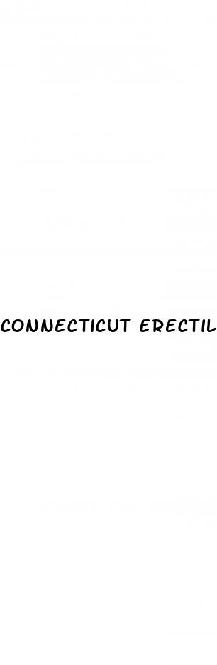 connecticut erectile dysfunction pills