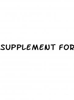 supplement for male enhancement