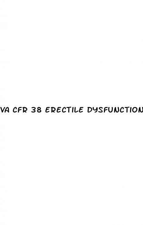 va cfr 38 erectile dysfunction