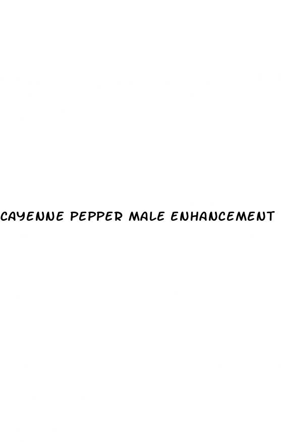 cayenne pepper male enhancement