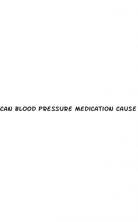 can blood pressure medication cause erectile dysfunction causes