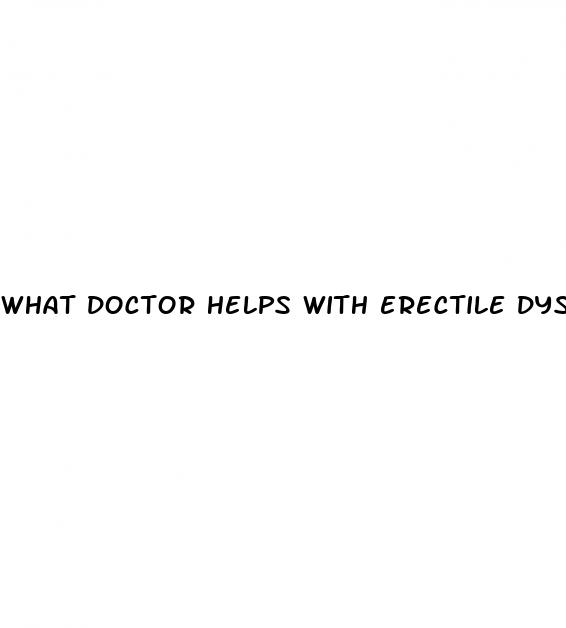 what doctor helps with erectile dysfunction