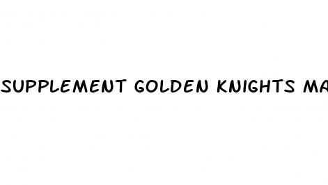 supplement golden knights male enhancement