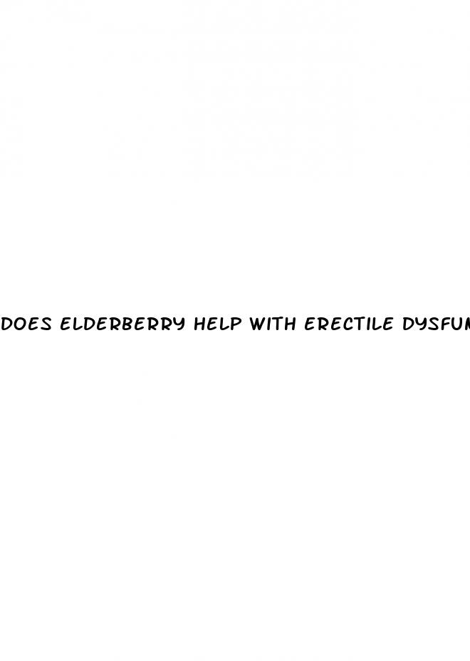 does elderberry help with erectile dysfunction