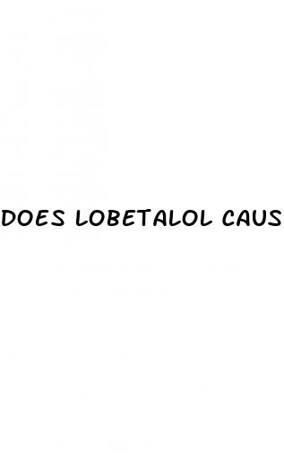 does lobetalol cause erectile dysfunction