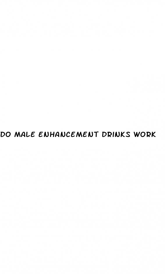 do male enhancement drinks work