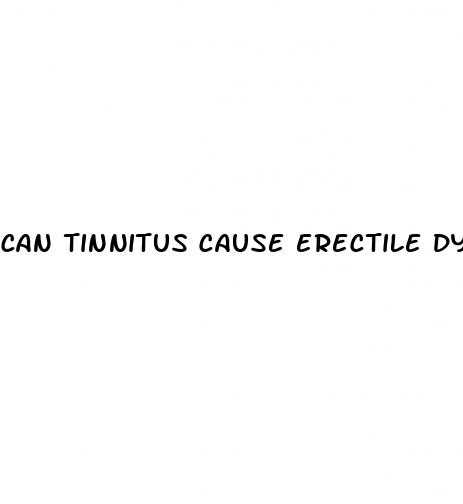 can tinnitus cause erectile dysfunction