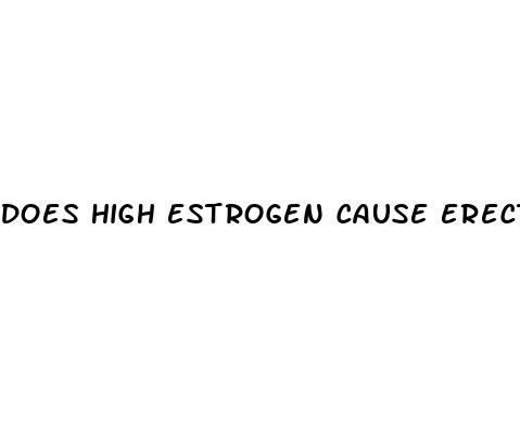 does high estrogen cause erectile dysfunction