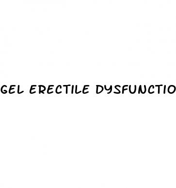 gel erectile dysfunction