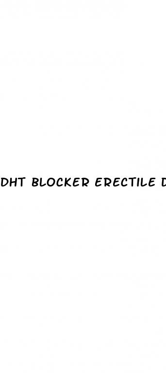 dht blocker erectile dysfunction