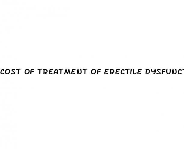 cost of treatment of erectile dysfunction