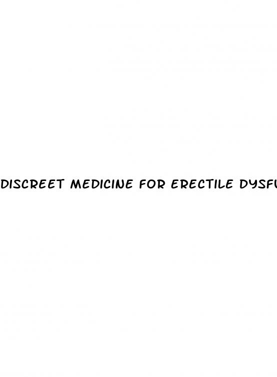 discreet medicine for erectile dysfunction