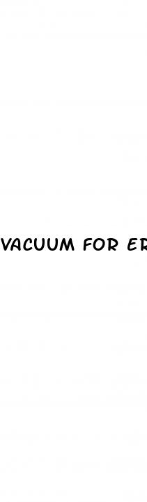 vacuum for erectile dysfunction