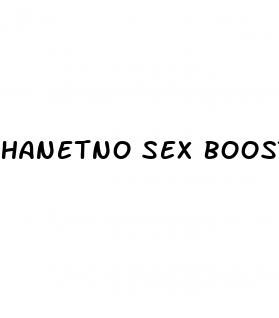 hanetno sex booster pills