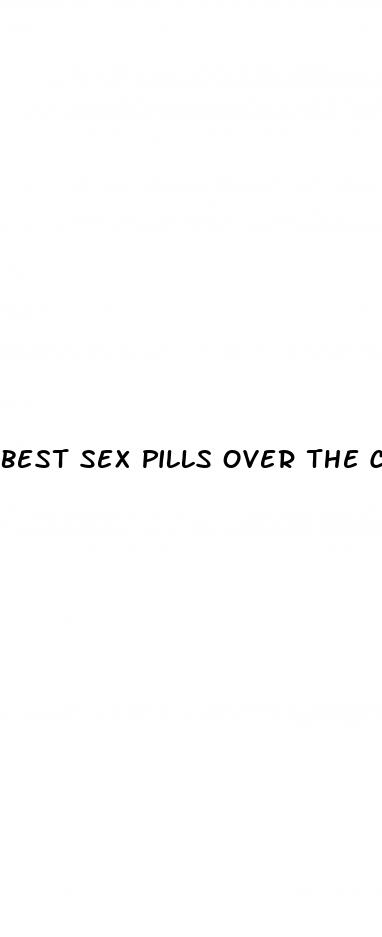 best sex pills over the counter near me