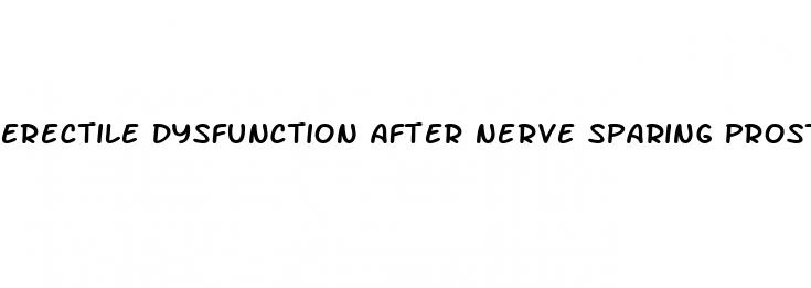 erectile dysfunction after nerve sparing prostatectomy