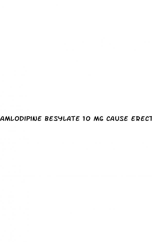 amlodipine besylate 10 mg cause erectile dysfunction