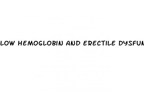 low hemoglobin and erectile dysfunction