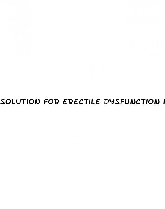 solution for erectile dysfunction in india