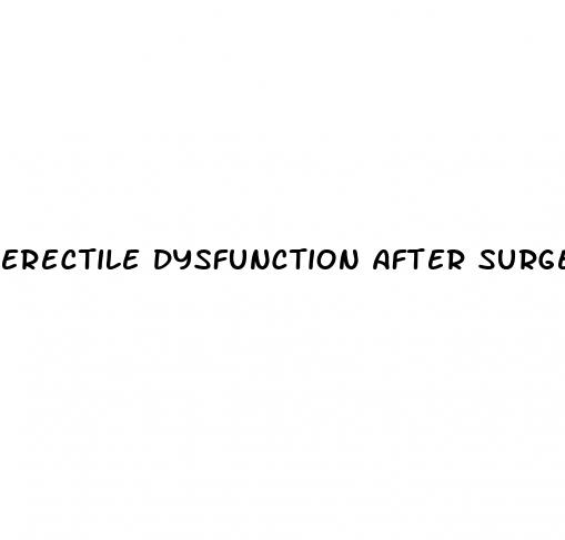 erectile dysfunction after surgery