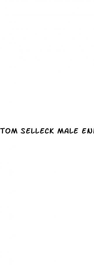 tom selleck male enhancement medication