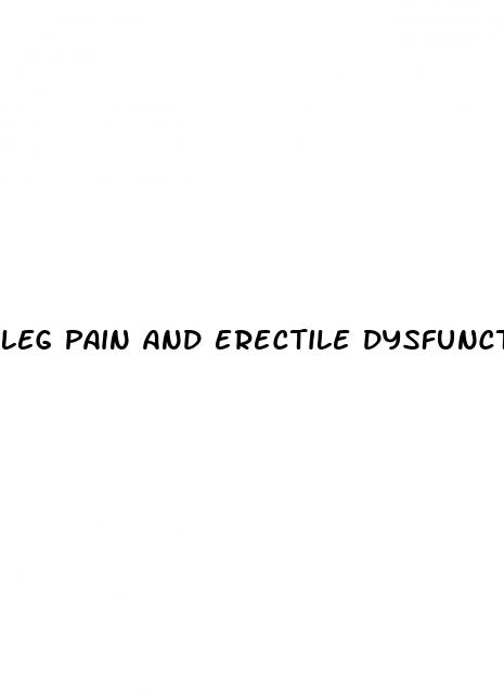 leg pain and erectile dysfunction