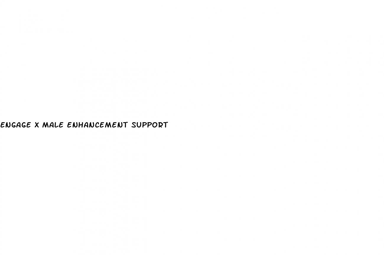 engage x male enhancement support