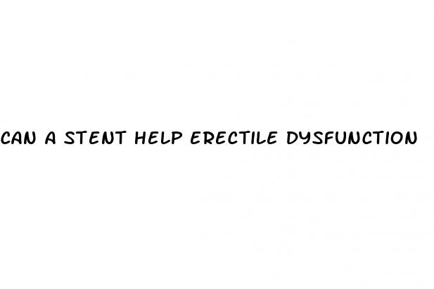 can a stent help erectile dysfunction