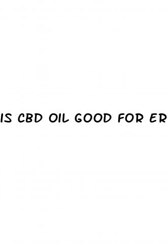 is cbd oil good for erectile dysfunction