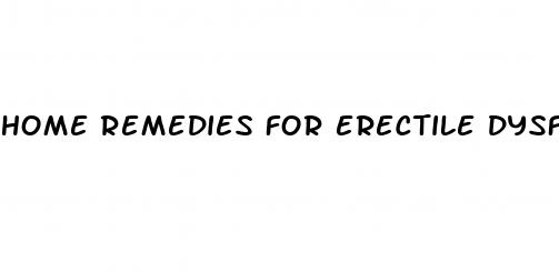 home remedies for erectile dysfunction free