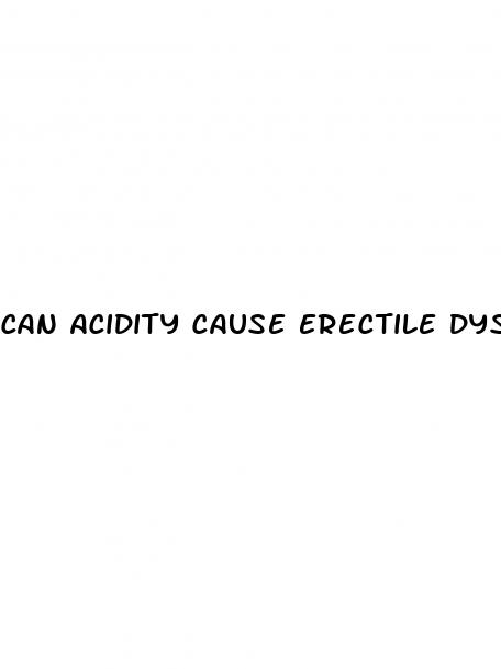 can acidity cause erectile dysfunction