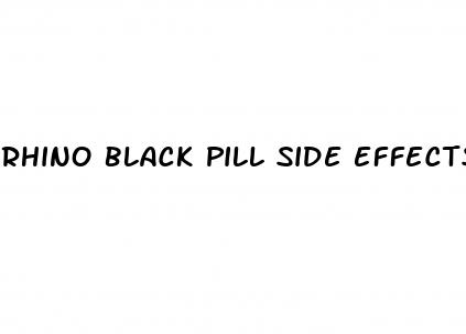 rhino black pill side effects