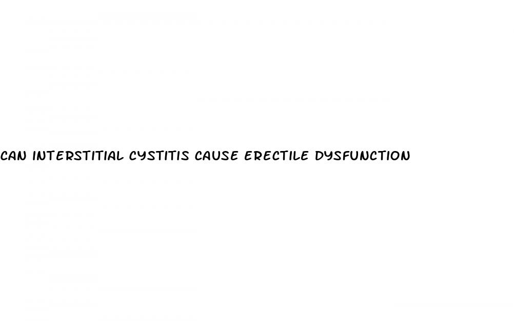 can interstitial cystitis cause erectile dysfunction