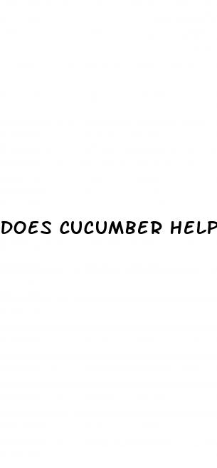 does cucumber help with erectile dysfunction