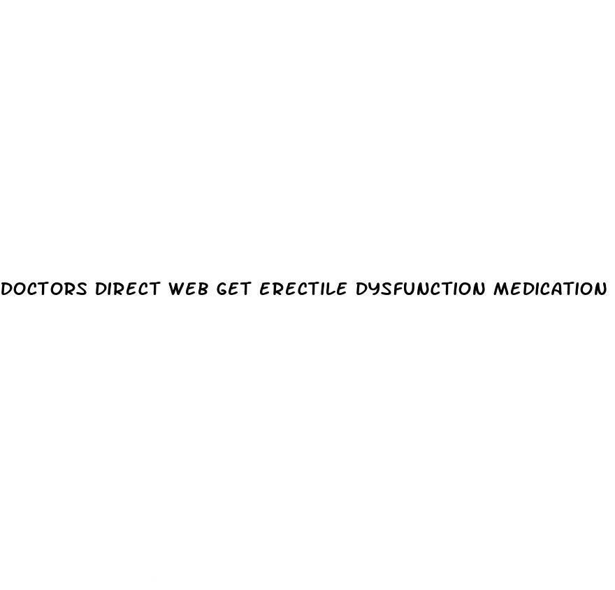 doctors direct web get erectile dysfunction medication