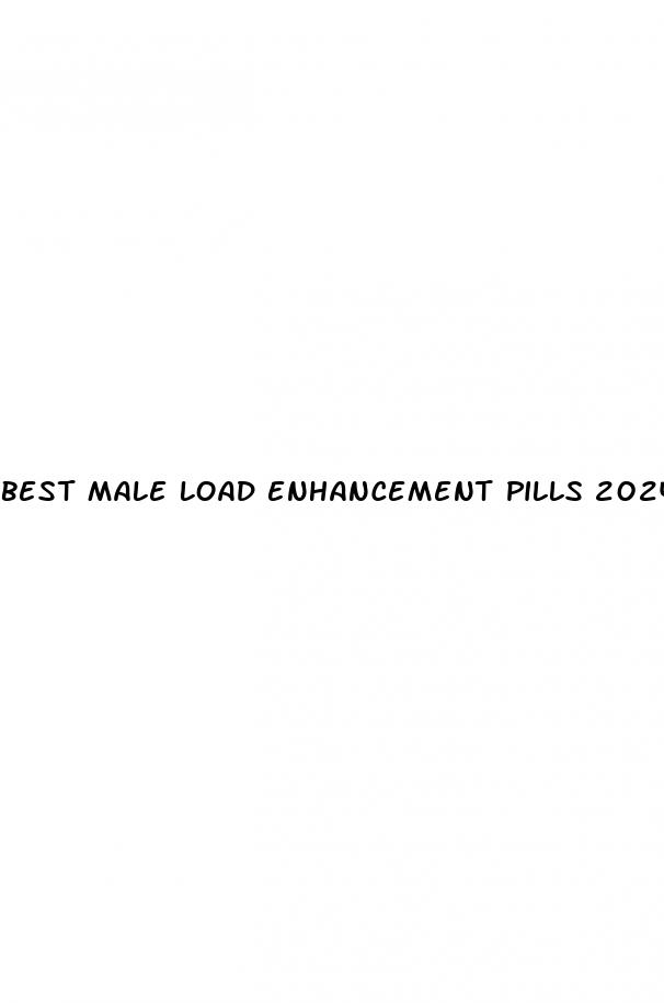 best male load enhancement pills 2024