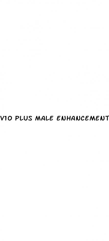 v10 plus male enhancement review