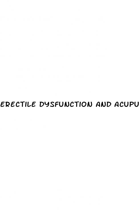 erectile dysfunction and acupuncture