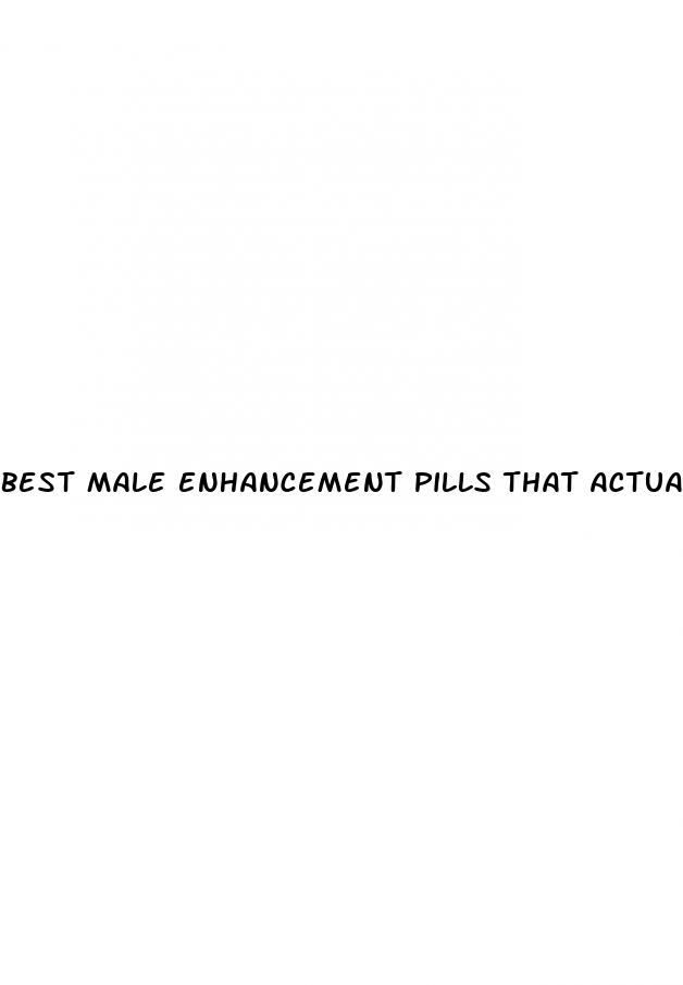 best male enhancement pills that actually work