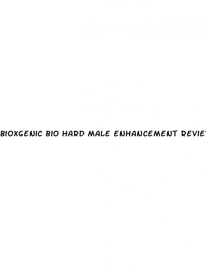 bioxgenic bio hard male enhancement reviews