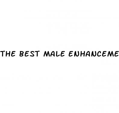 the best male enhancement pill 2024