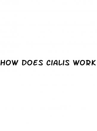 how does cialis work for erectile dysfunction