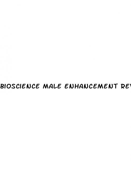 bioscience male enhancement reviews