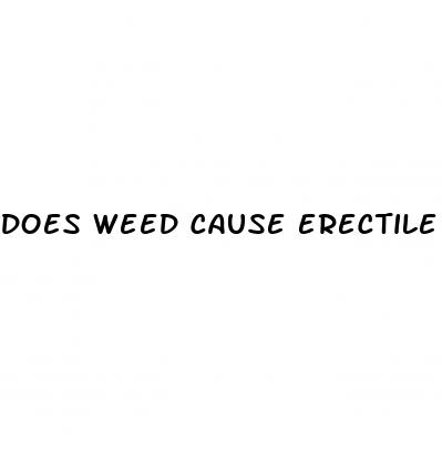 does weed cause erectile dysfunction r