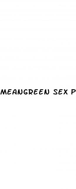 meangreen sex pills