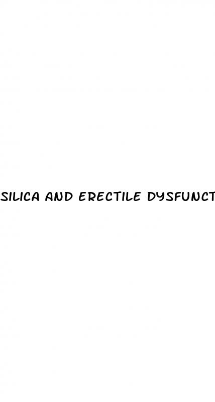 silica and erectile dysfunction